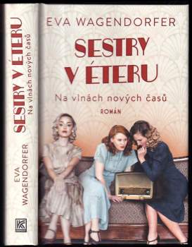 Eva Wagendorfer: Sestry v éteru