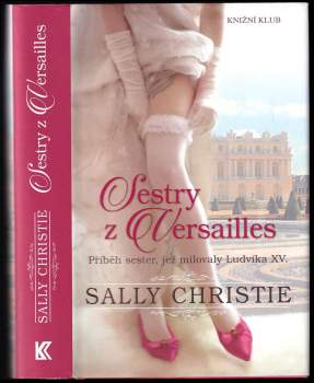 Sally Christie: Sestry z Versailles