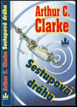 Arthur Charles Clarke: Sestupová dráha