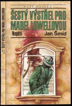 Šestý výstřel pro Mabel Lowellovou