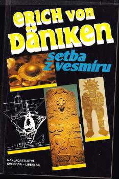 Erich von Däniken: Setba z vesmíru