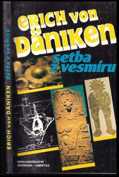 Erich von Däniken: Setba z vesmíru