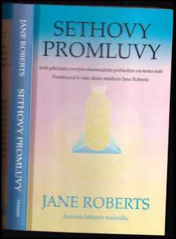 Jane Roberts: Sethovy promluvy