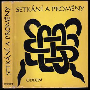 Setkání a proměny