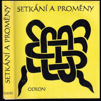 Setkání a proměny