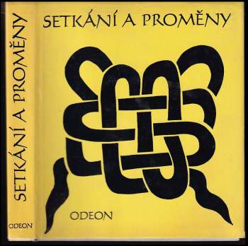 Setkání a proměny