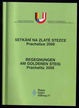 Setkání na Zlaté stezce - Prachatice 2008