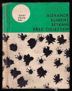 📗 Setkání před odjezdem Alexandr Kliment 1963