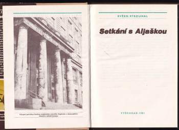 Eugen Strouhal: Setkání s Aljaškou