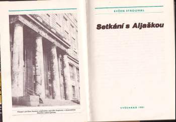 Eugen Strouhal: Setkání s Aljaškou