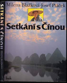 Milena Blažková: Setkání s Čínou