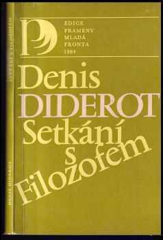 Denis Diderot: Setkání s filozofem : výbor z díla