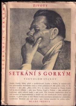 Vsevolod Vjačeslavovič Ivanov: Setkání s Gorkým