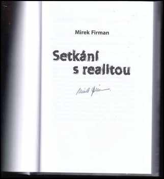 Mirek Firman: Setkání s realitou