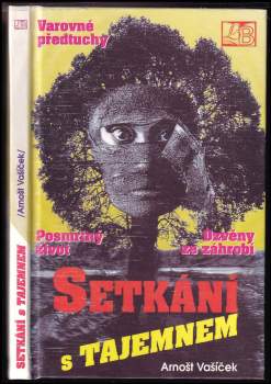 Arnošt Vašíček: Setkání s tajemnem