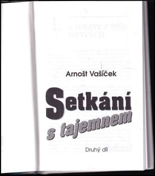 Arnošt Vašíček: Setkání s tajemnem