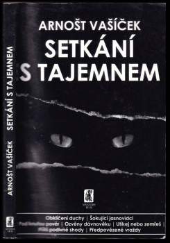 Arnošt Vašíček: Setkání s tajemnem