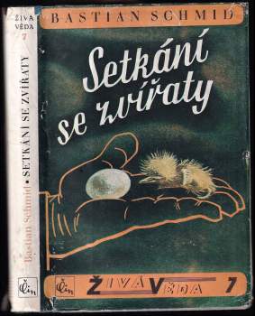 Bastian Schmid: Setkání se zvířaty
