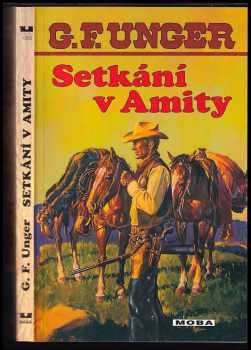 Gert F Unger: Setkání v Amity