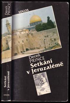 Derek Prince: Setkání v Jeruzalémě