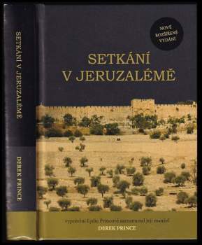 Derek Prince: Setkání v Jeruzalémě