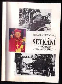 Setkání v pořadech A léta běží, vážení-- - Ludmila Vrkočová (1993, Ludmila Vrkočová) - ID: 305138