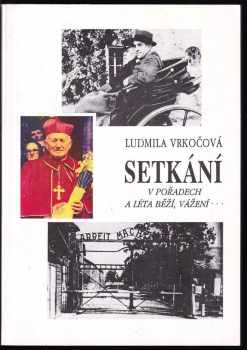Ludmila Vrkočová: Setkání v pořadech A léta běží, vážení