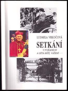 Setkání v pořadech A léta běží, vážení - Ludmila Vrkočová (1993, Ludmila Vrkočová) - ID: 773280