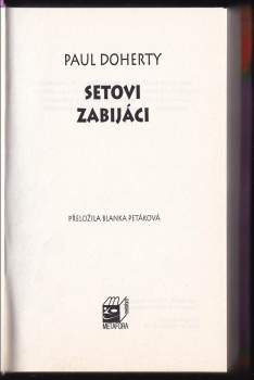 P. C Doherty: Setovi zabijáci