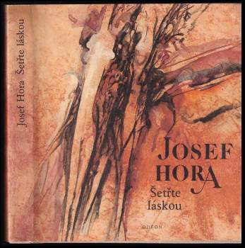 Šetřte láskou - Josef Hora (1984, Odeon) - ID: 757460