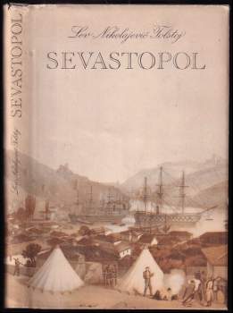 Lev Nikolajevič Tolstoj: Sevastopol