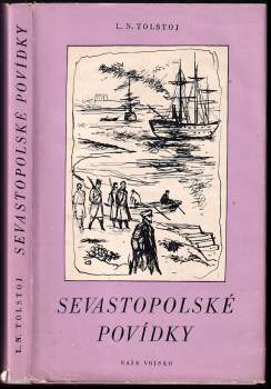 Lev Nikolajevič Tolstoj: Sevastopolské povídky