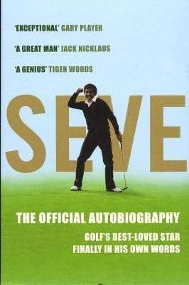 Severia Ballesteros: Seve : The Autobiography