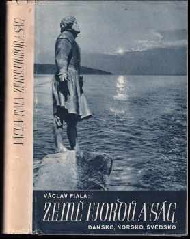 Země fjordů a ság : Dánsko, Norsko, Švédsko - Václav Fiala (1941, Orbis) - ID: 276467