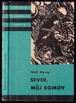 Walt Morey: Sever, můj domov