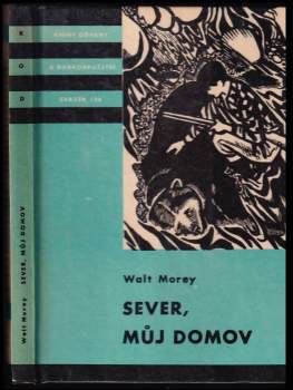 Walt Morey: Sever, můj domov