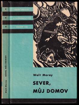 Walt Morey: Sever, můj domov