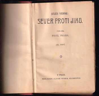 Jules Verne: Sever proti Jihu : Díl 1+2