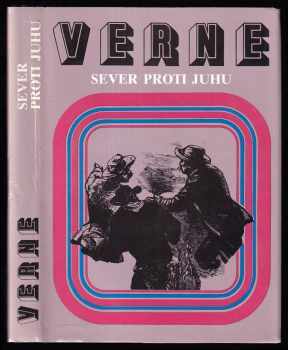 Sever proti Juhu - Jules Verne (1989, Mladé letá) - ID: 781269