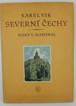 Karel Vik: Severní Čechy