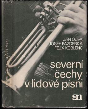 Josef Pazderka: Severní Čechy v lidové písni