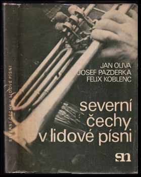 Jan Oliva: Severní Čechy v lidové písni