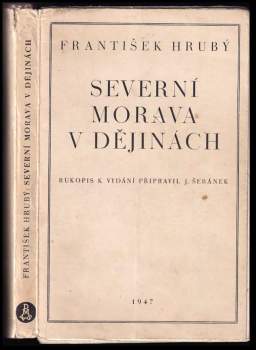 Severní Morava v dějinách