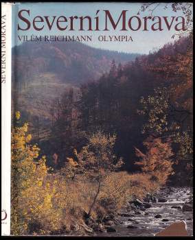 Vilém Reichmann: Severní Morava