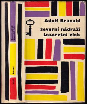 Severní nádraží ; Lazaretní vlak