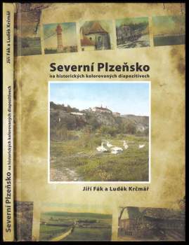 Severní Plzeňsko na historických kolorovaných diapozitivech
