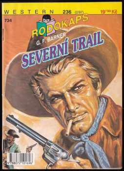 Gerhard F Barner: Severní trail
