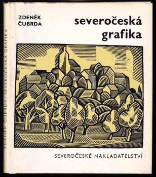 Zdeněk Čubrda: Severočeská grafika