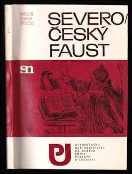 Josef Miloš Pulec: Severočeský Faust - Vyprávění o J. J. A. E. Kittlovi