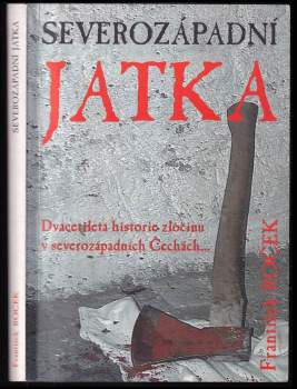 František Roček: Severozápadní jatka